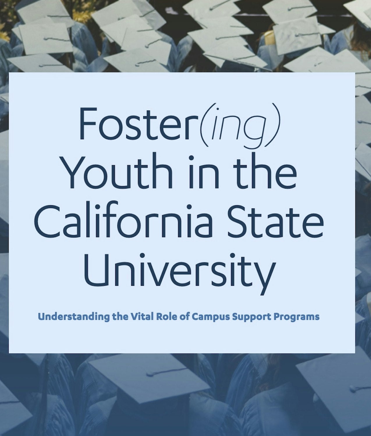 Foster Youth Campus Support Programs