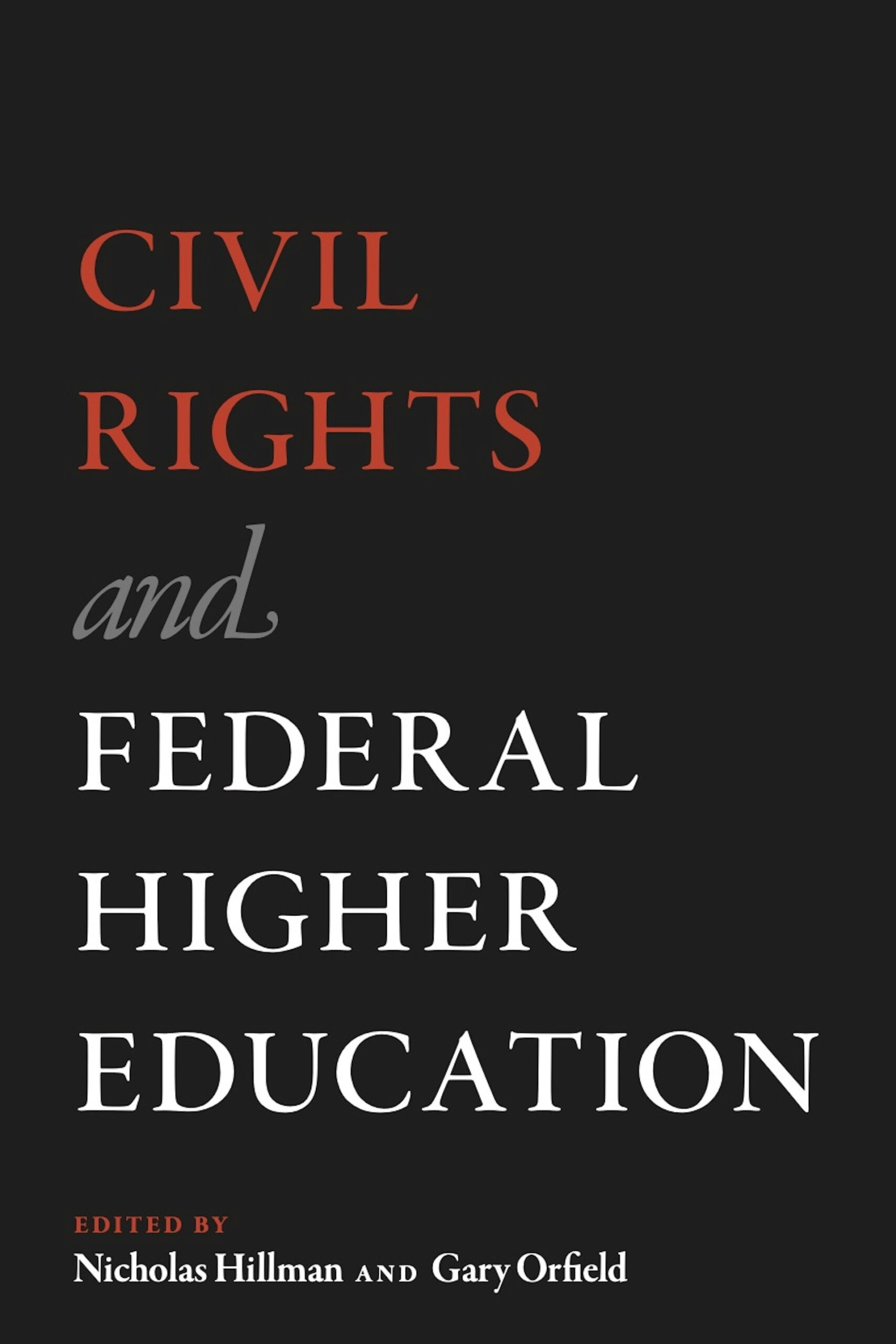 Civil Rights and Federal Higher Education Gary Orfield Book Cover